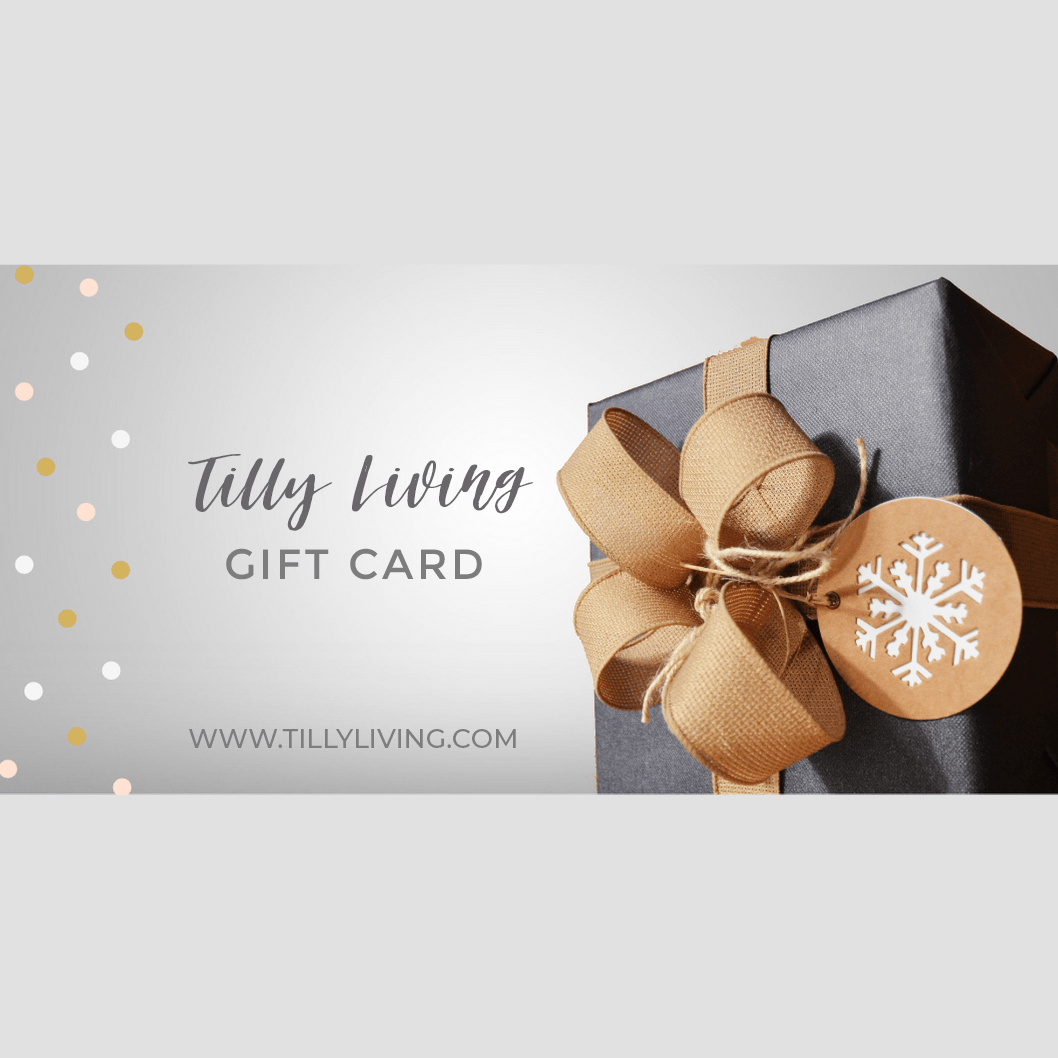 Tilly Living Gift Card Perfect Gift Option